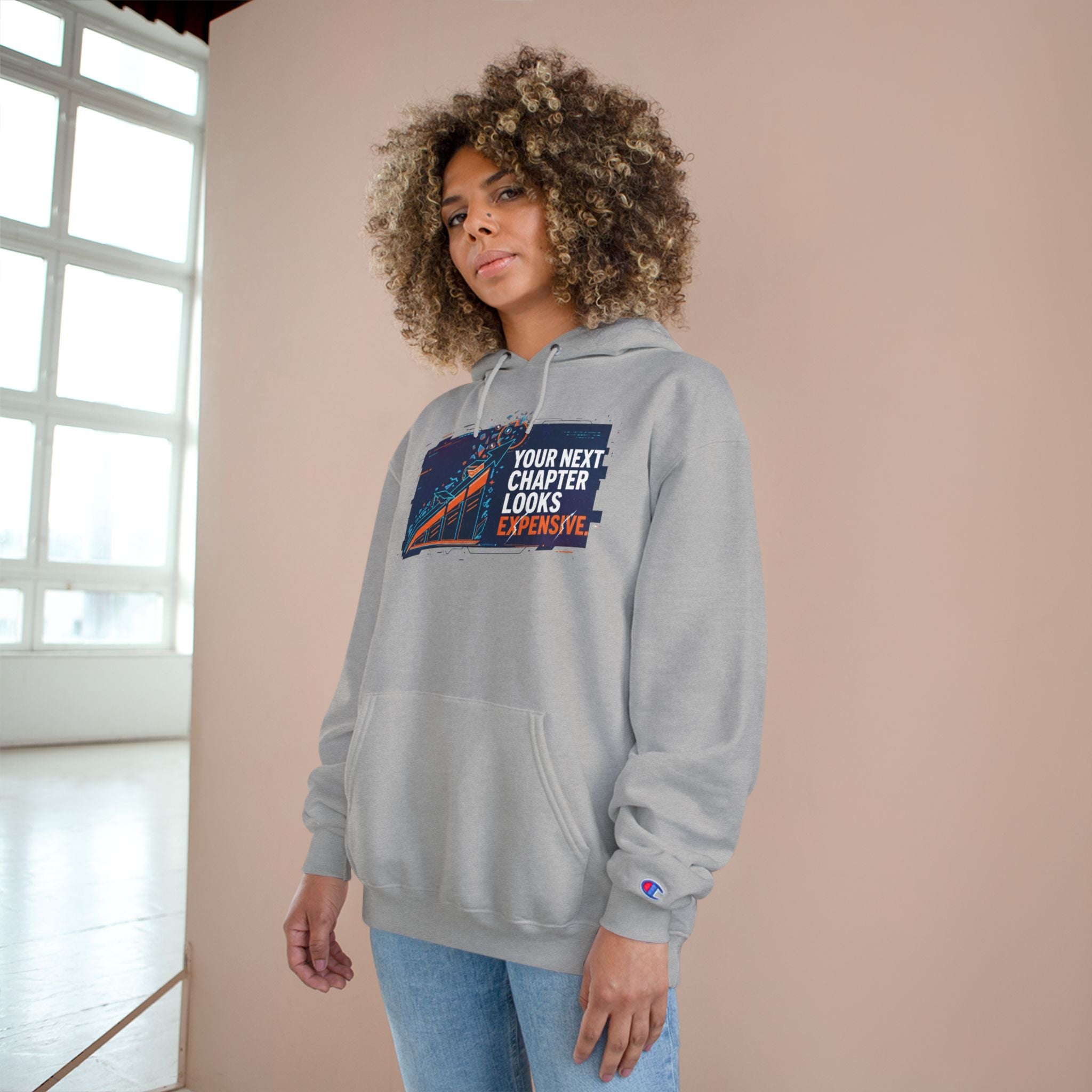 Your Next Chapter Looks Expensive Hoodie Sweatshirt | Premium Streetwear for Men & Women | Truly Great Life Inspirational Lifestyle Apparel