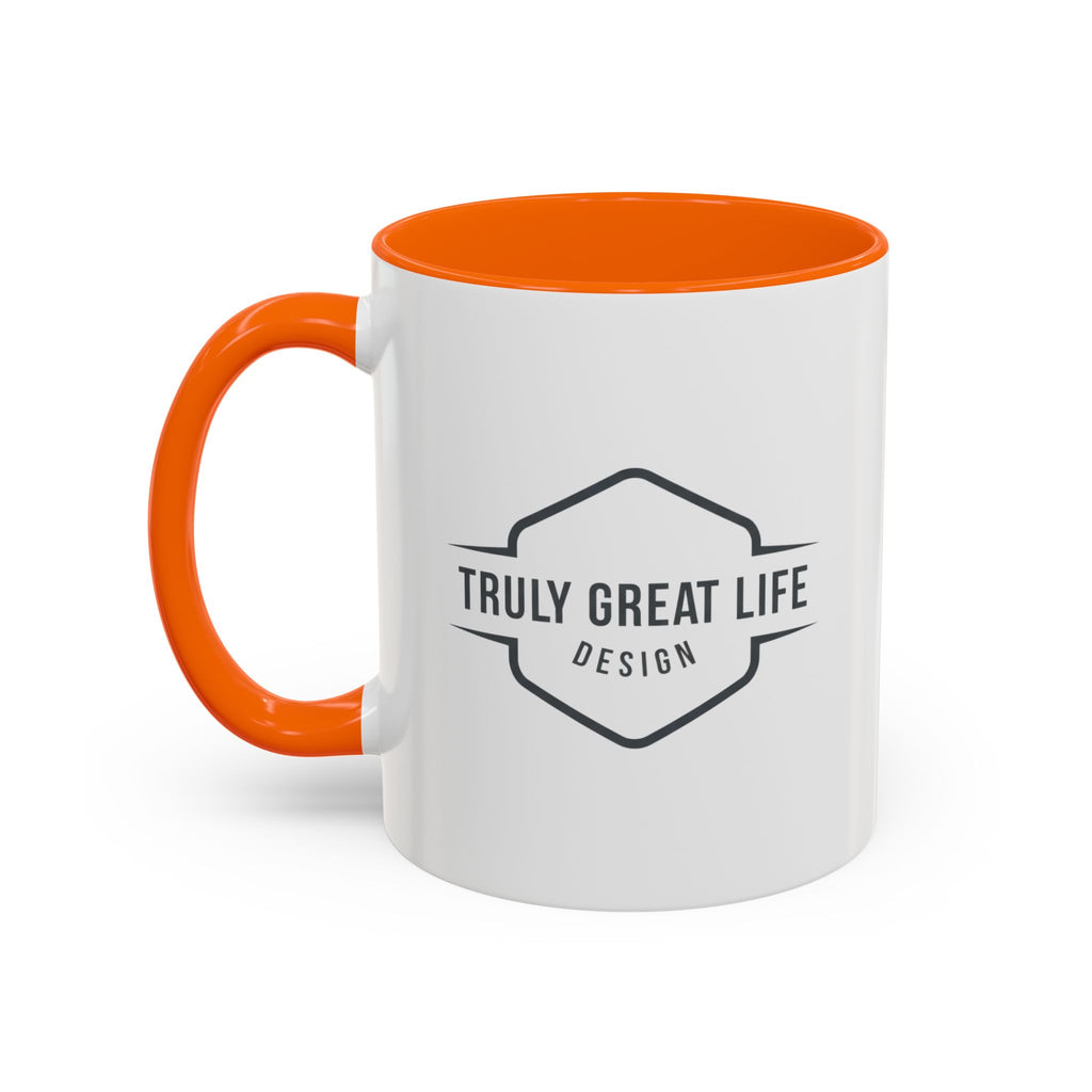Truly Great Life Accent Coffee Mug – Black-Trim Ceramic 11oz