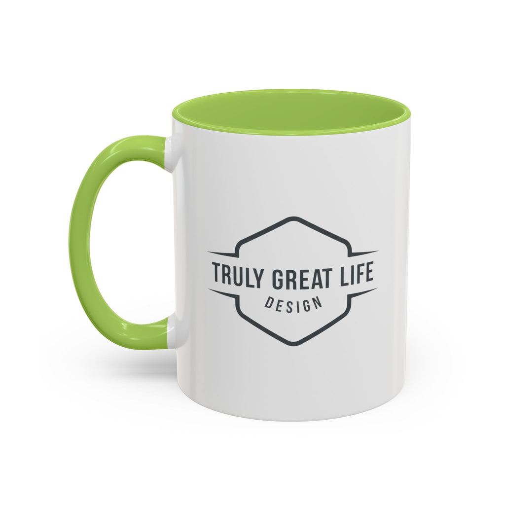 Truly Great Life Accent Coffee Mug – Black-Trim Ceramic 11oz