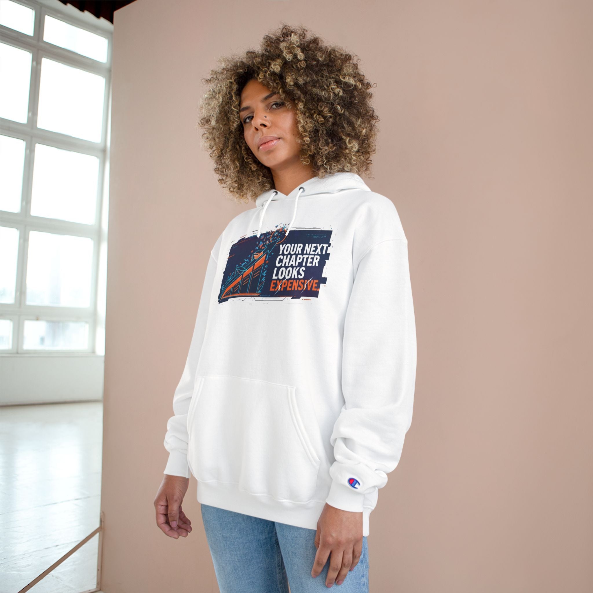 Your Next Chapter Looks Expensive Hoodie Sweatshirt | Premium Streetwear for Men & Women | Truly Great Life Inspirational Lifestyle Apparel