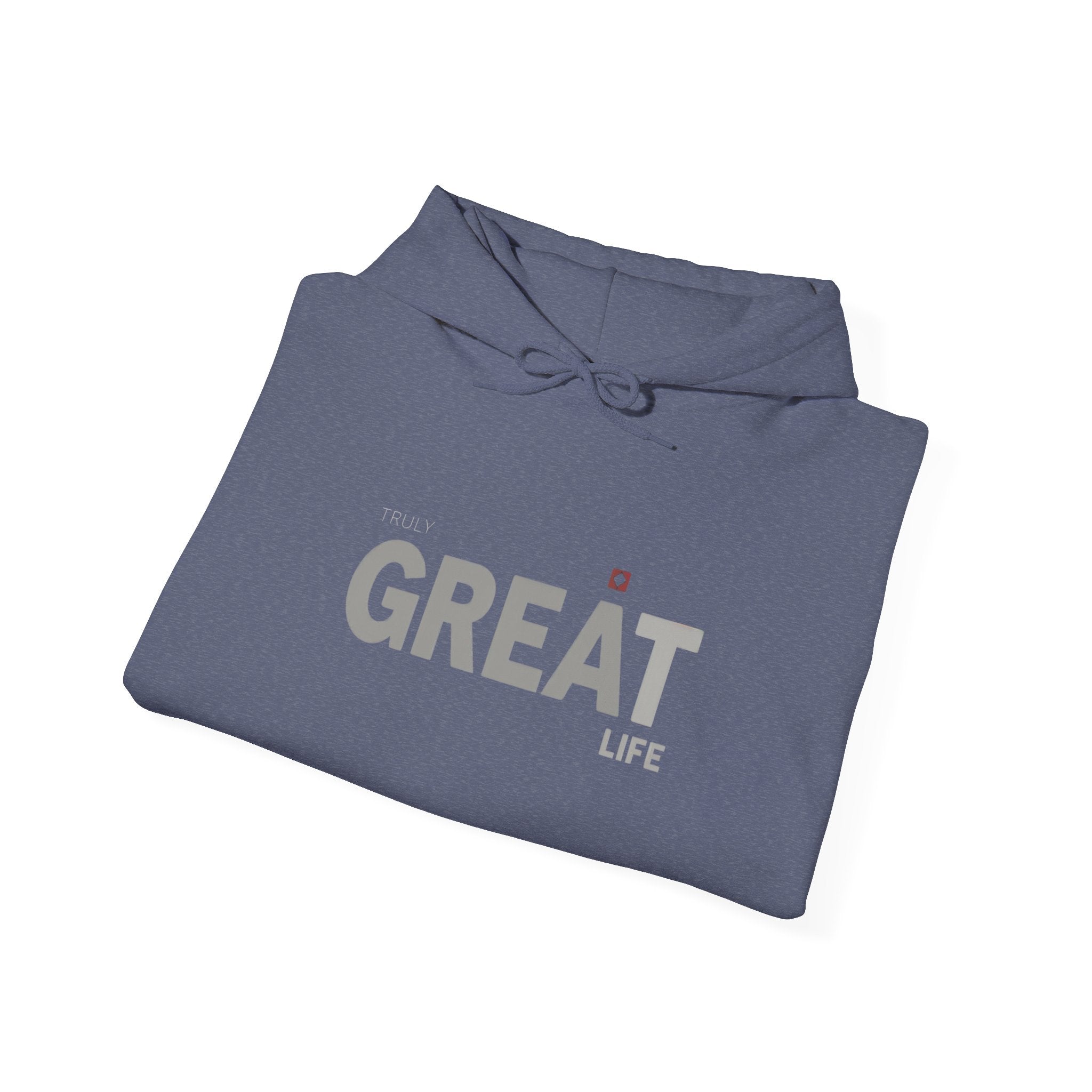 Truly Great Life Hoodie Sweatshirt | Premium Fleece Motivational Streetwear for Men & Women, Cozy Inspirational Lifestyle Apparel