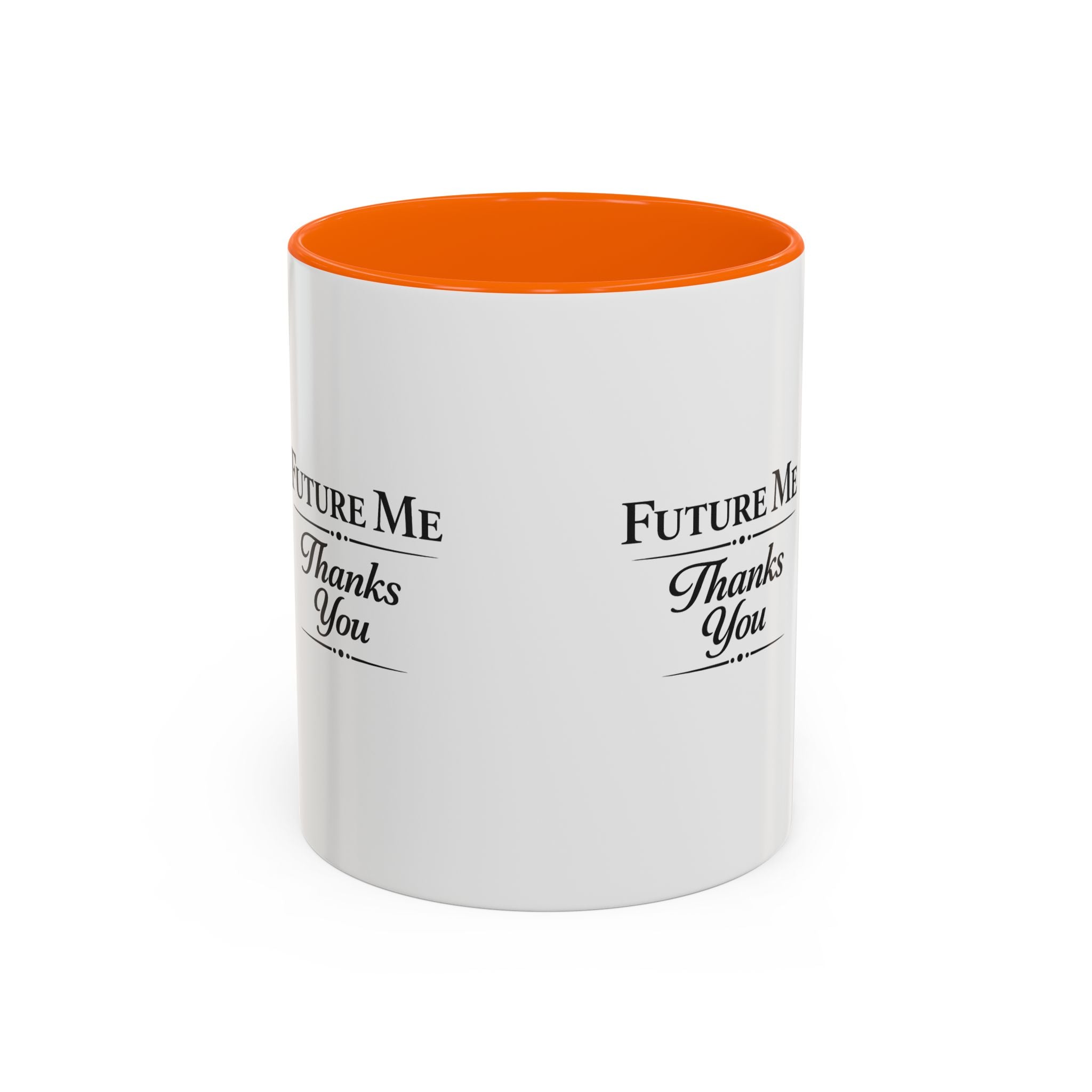 Coffee Mug - 'Future Me, Thanks You' Accent Ceramic Mug (11/15 oz)