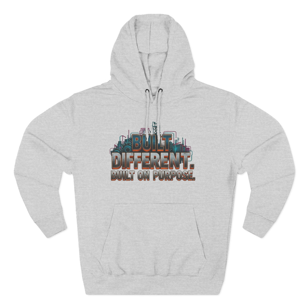 Built Different Built on Purpose Fleece Hoodie, Cozy Unisex Sweatshirt, Gift for Him or Her