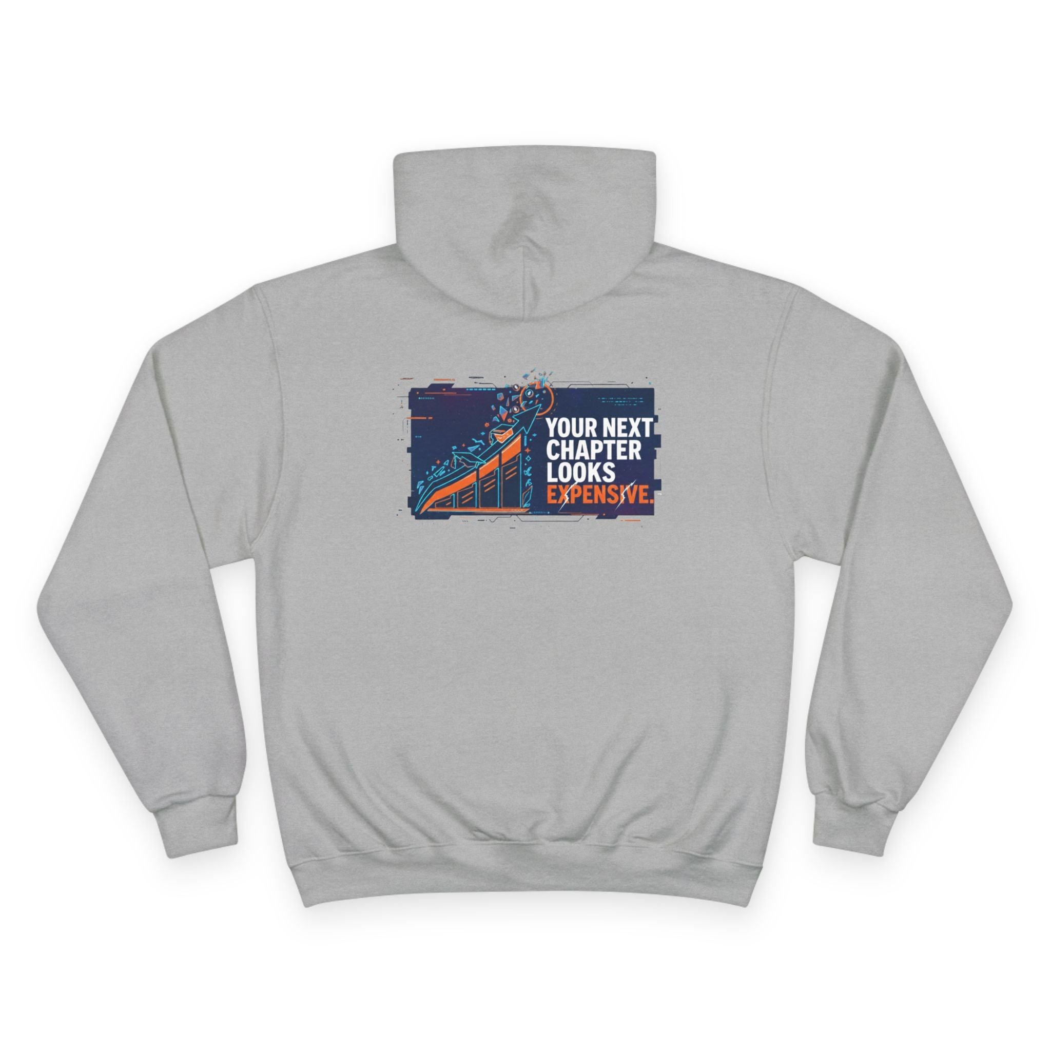 Your Next Chapter Looks Expensive Hoodie Sweatshirt | Premium Streetwear for Men & Women | Truly Great Life Inspirational Lifestyle Apparel