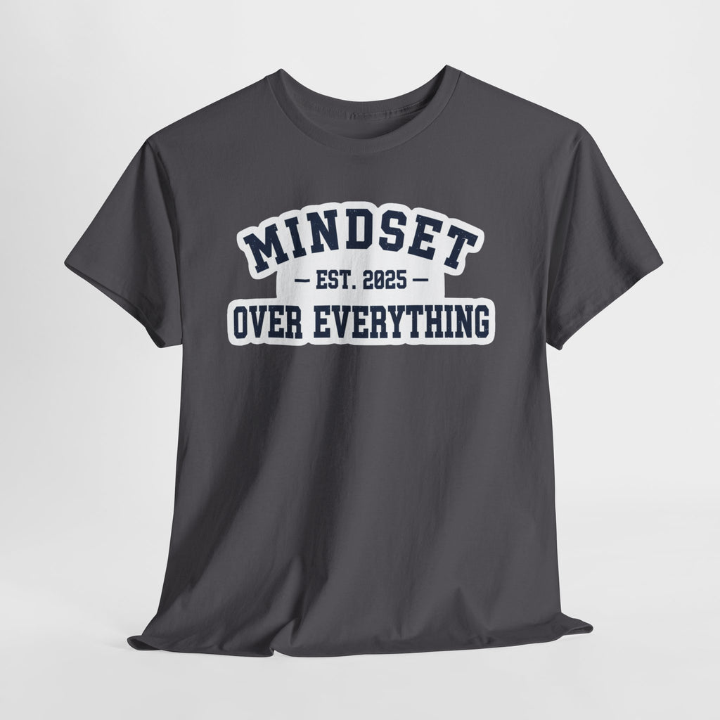 Mindset Over Everything Motivational Unisex Tee | Signature Series by Truly Great Life