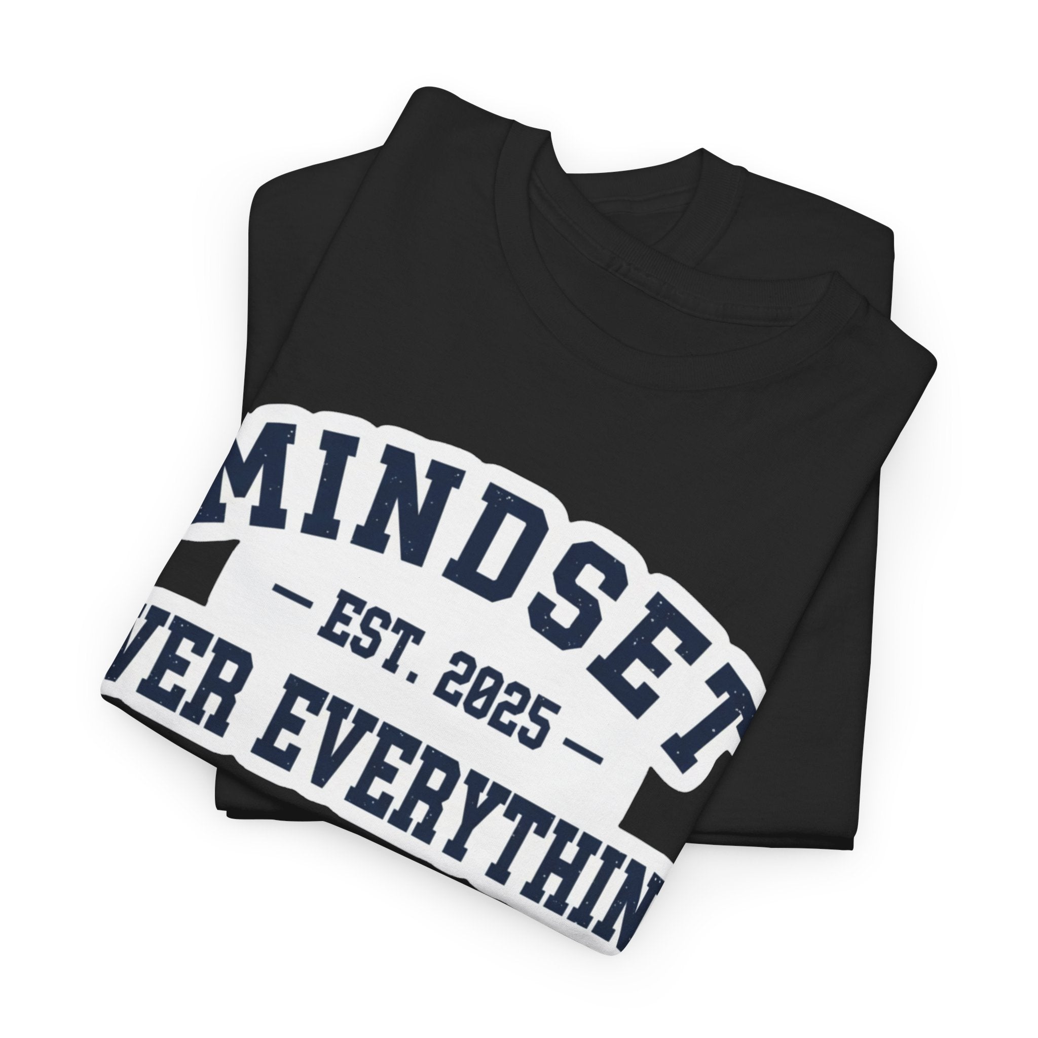Mindset Over Everything Motivational Unisex Tee | Signature Series by Truly Great Life