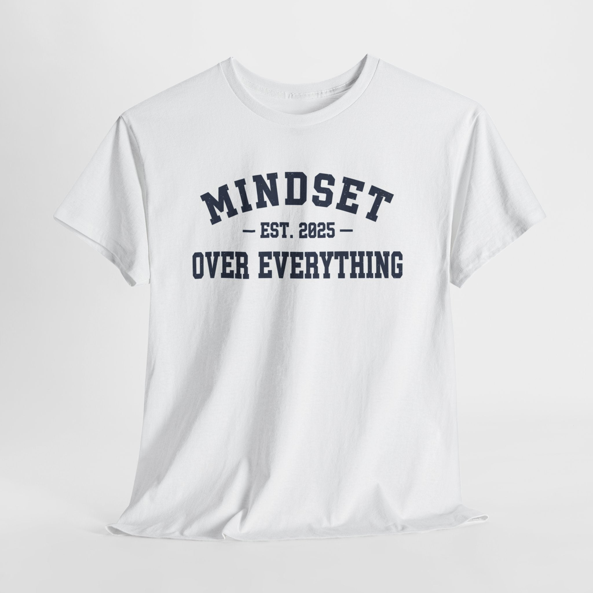 Mindset Over Everything Motivational Unisex Tee | Signature Series by Truly Great Life