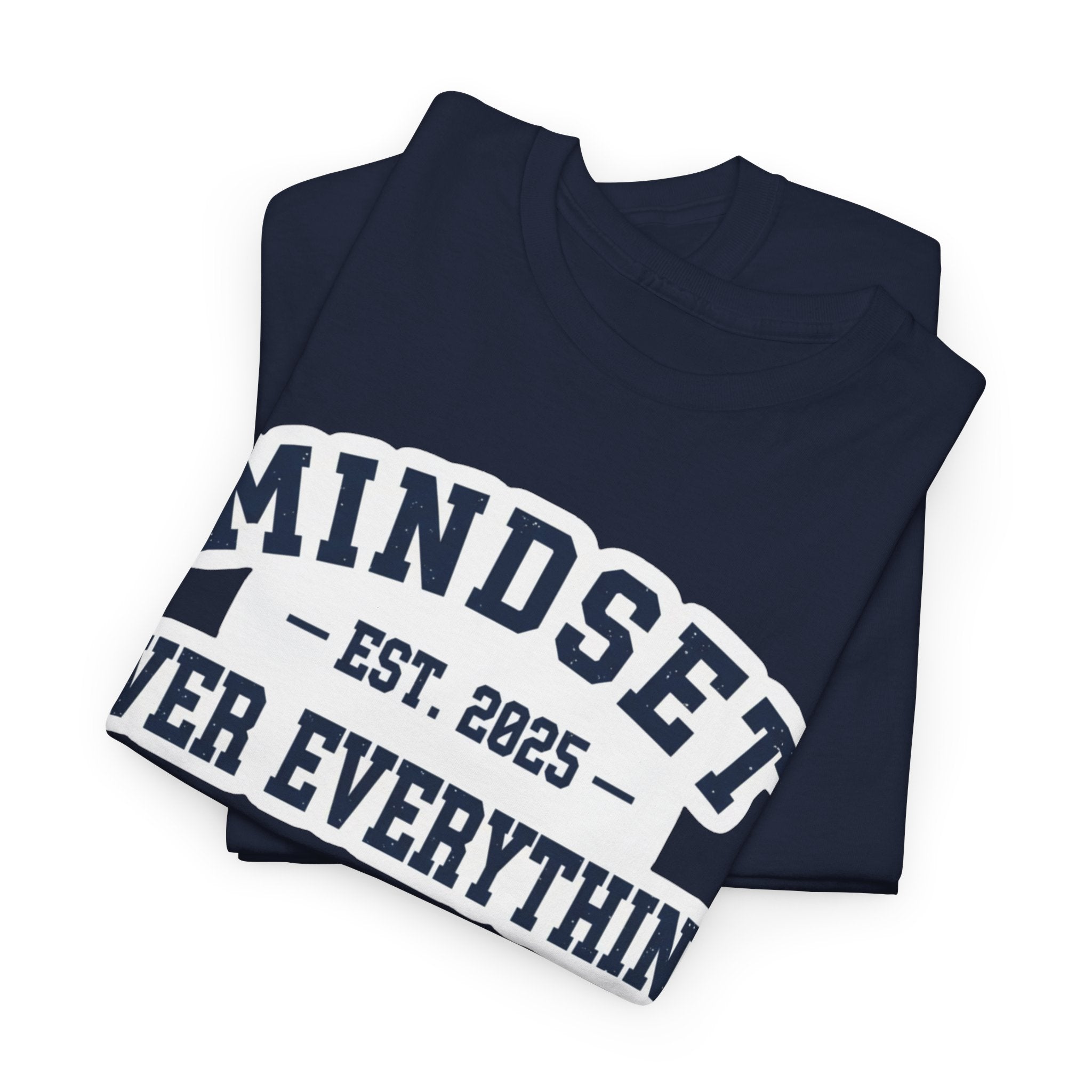 Mindset Over Everything Motivational Unisex Tee | Signature Series by Truly Great Life