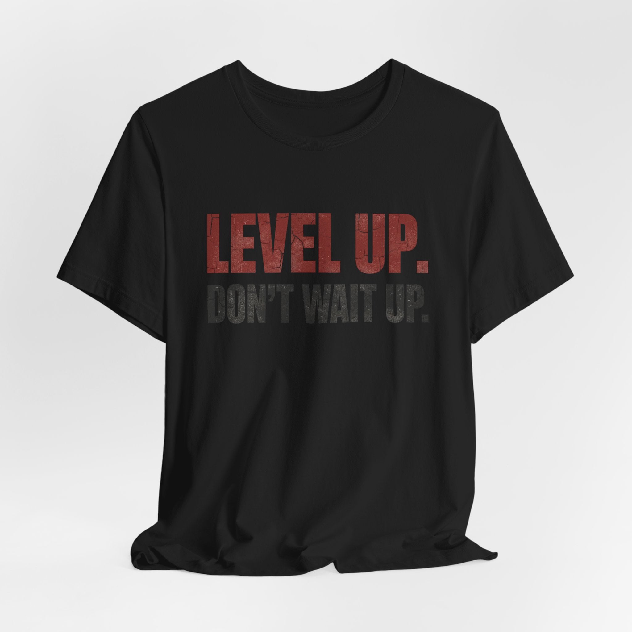 Level Up Unisex Tee | Motivational T-Shirt for Men and Women, Streetwear, Entrepreneur & Fitness Lifestyle Apparel by Truly Great Life