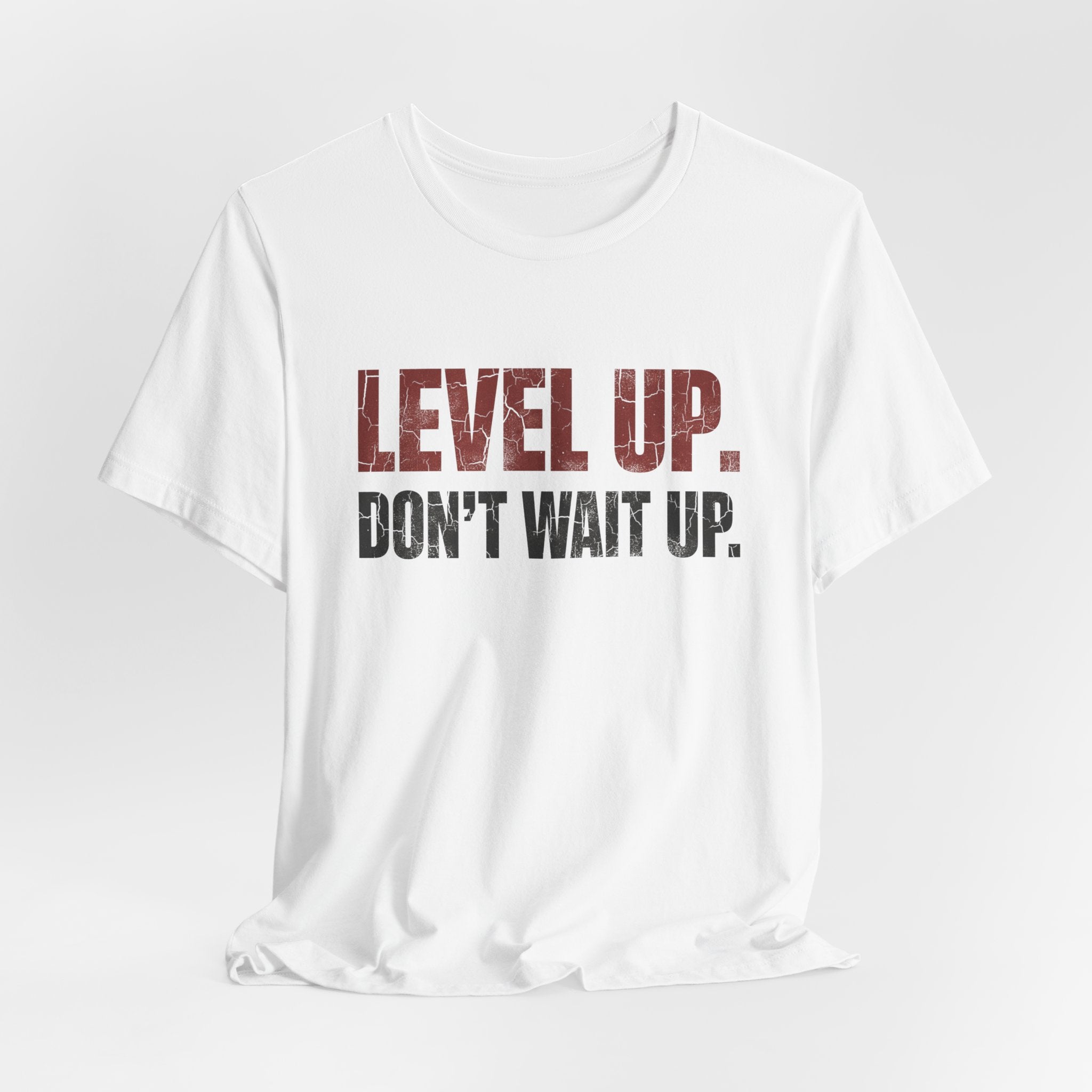 Level Up Unisex Tee | Motivational T-Shirt for Men and Women, Streetwear, Entrepreneur & Fitness Lifestyle Apparel by Truly Great Life