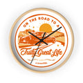 Truly Great Life Road Trip Wall Clock | Travel-Inspired Home Decor, Adventure Gift for Travelers, Motivational Wall Art