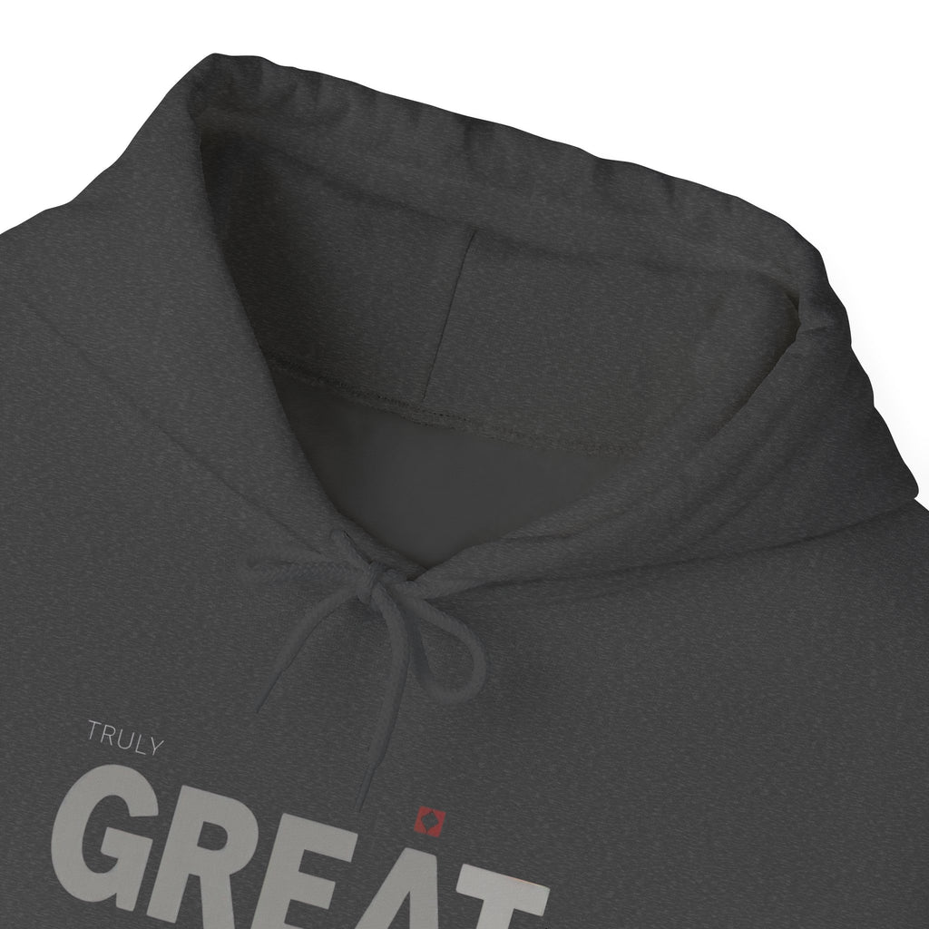 Truly Great Life Hoodie Sweatshirt | Premium Fleece Motivational Streetwear for Men & Women, Cozy Inspirational Lifestyle Apparel