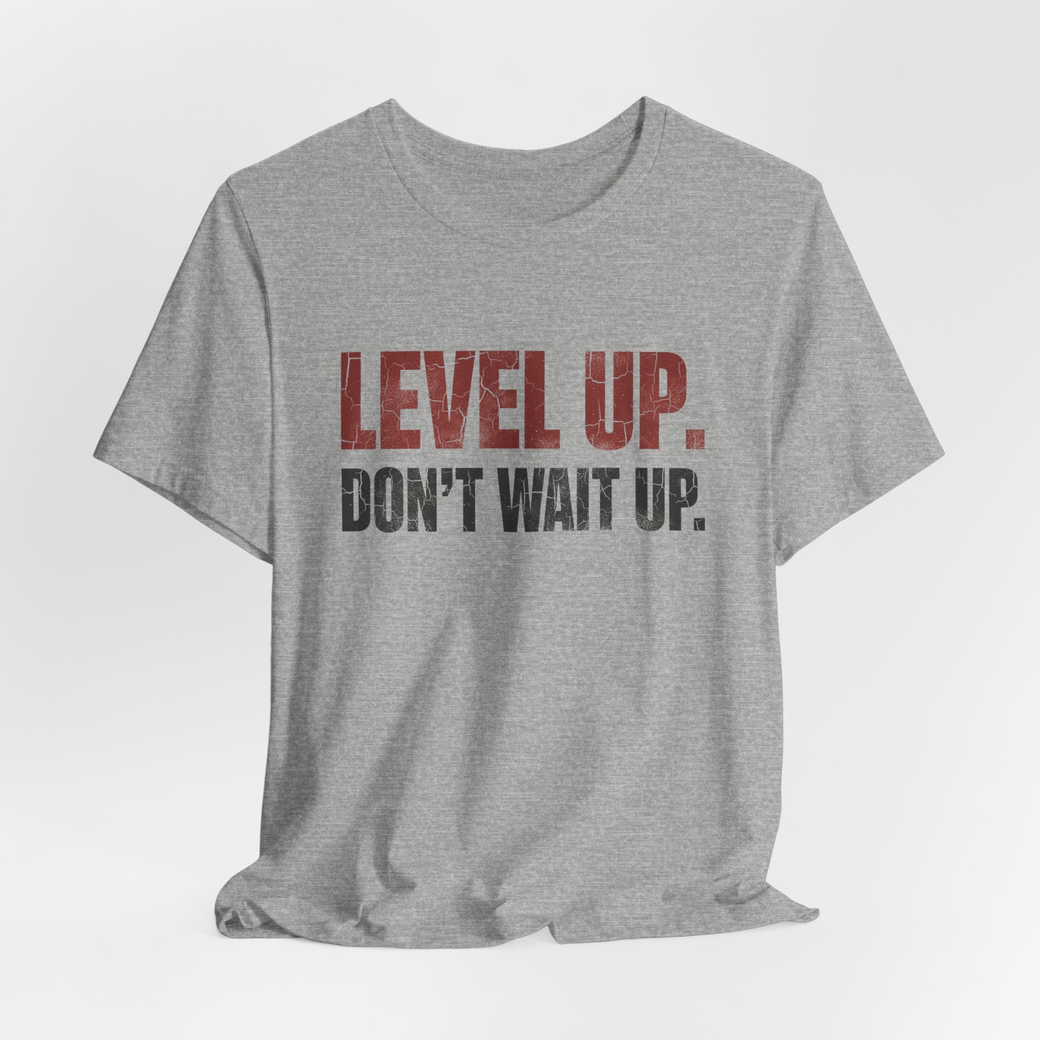 Level Up Unisex Tee | Motivational T-Shirt for Men and Women, Streetwear, Entrepreneur & Fitness Lifestyle Apparel by Truly Great Life